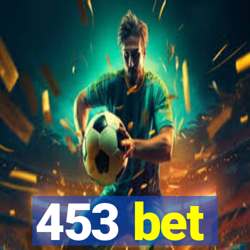 453 bet